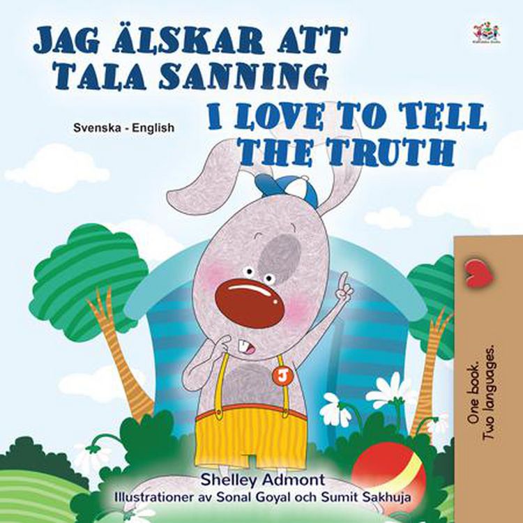 Produktbild: Jag &auml;lskar att tala sanning I Love to Tell the Truth (Swedish English Bilingual Collection)