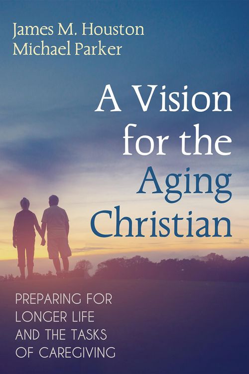 Produktbild: A Vision for the Aging Christian