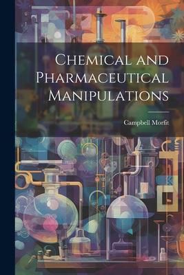 Produktbild: Chemical and Pharmaceutical Manipulations
