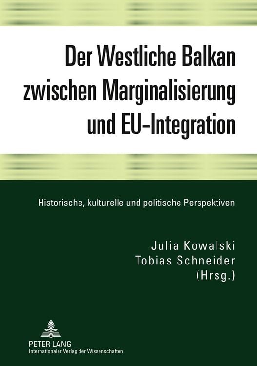 Produktbild: Der Westliche Balkan zwischen Marginalisierung und EU-Integration