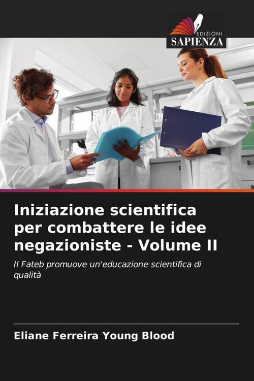 Produktbild: Iniziazione scientifica per combattere le idee negazioniste - Volume II