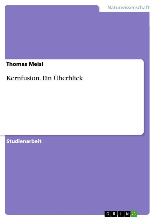Produktbild: Kernfusion - Ein &Uuml;berblick