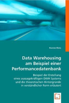 Produktbild: Klotz, H: Data Warehousing am Beispiel einer Performancedate