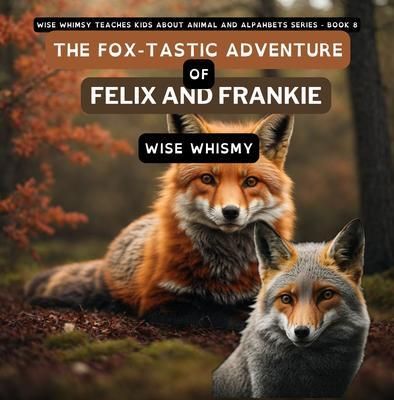 Produktbild: The Fox-tastic Adventure of Felix And Frankie
