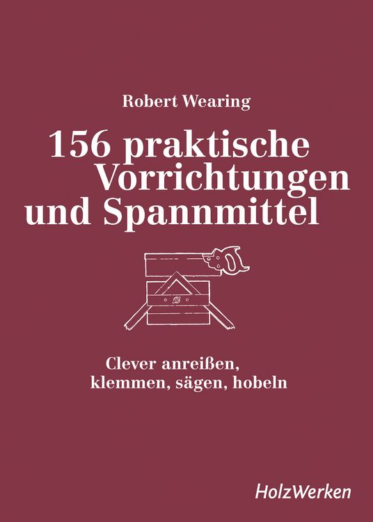 Produktbild: 156 praktische Vorrichtungen und Spannmittel