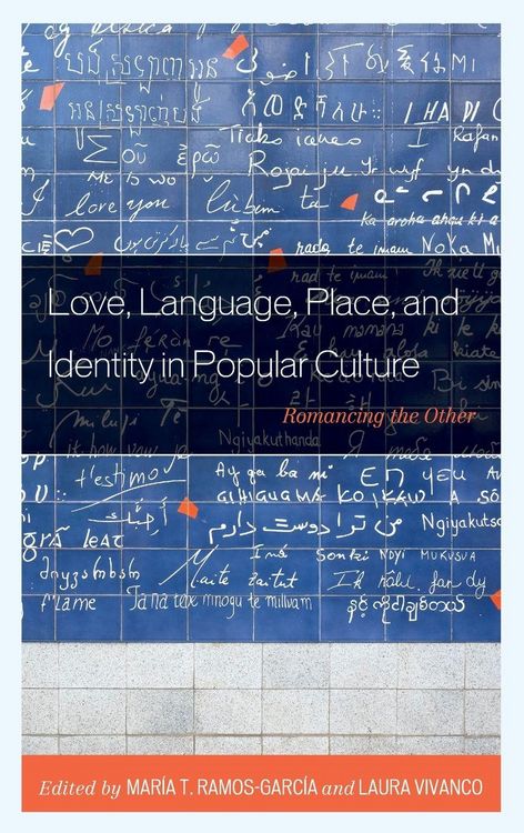 Produktbild: Love, Language, Place, and Identity in Popular Culture