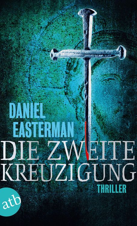 Produktbild: Die zweite Kreuzigung
