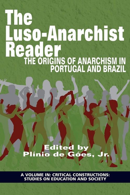 Produktbild: The Luso&iquest;Anarchist Reader