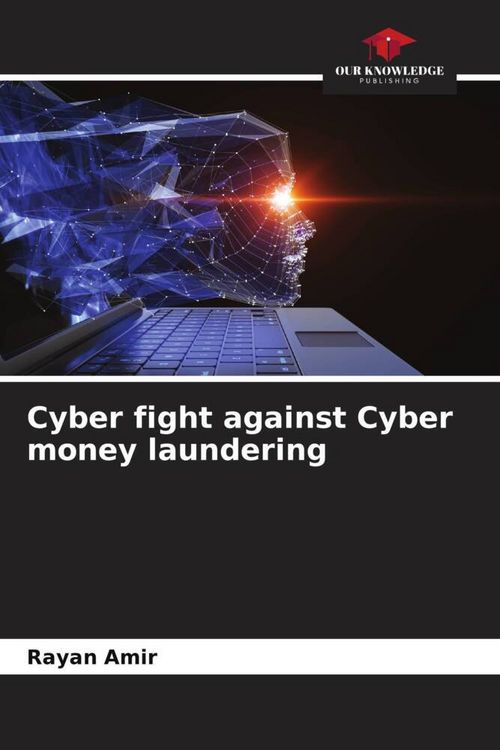 Produktbild: Cyber fight against Cyber money laundering