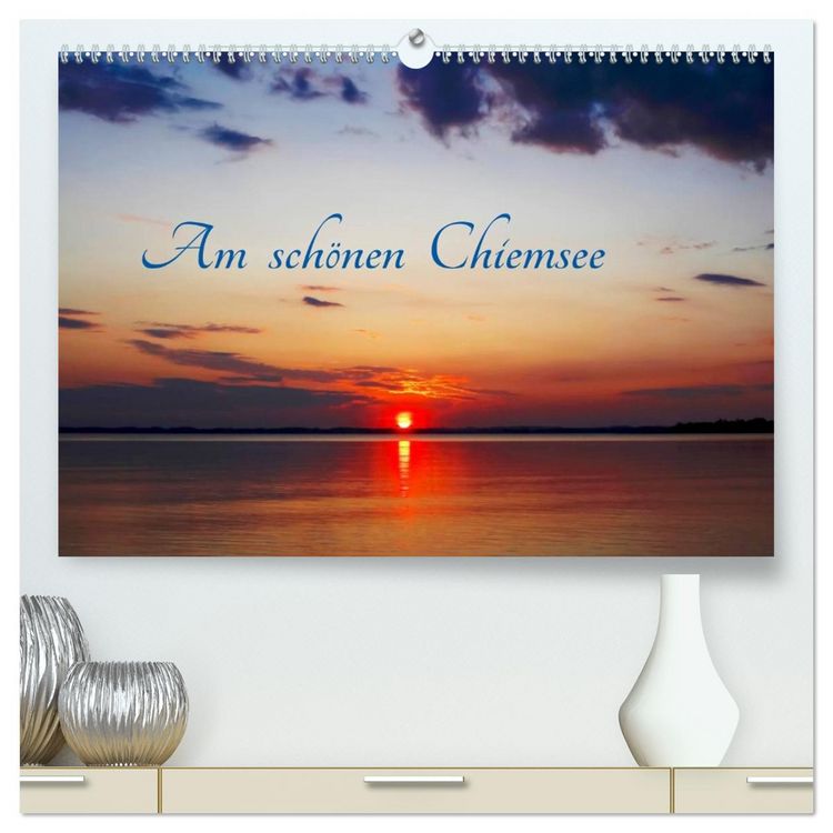 Produktbild: Am sch&ouml;nen Chiemsee (hochwertiger Premium Wandkalender 2026 DIN A2 quer), Kunstdruck in Hochglanz