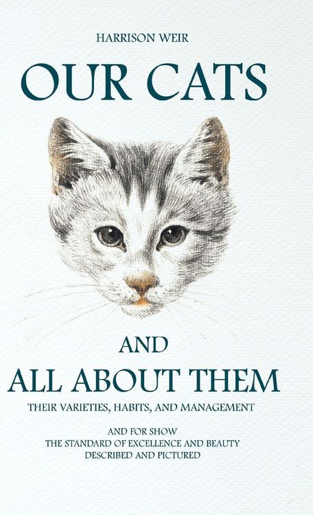 Produktbild: Our Cats and All about Them - Their Varieties, Habits, and Management