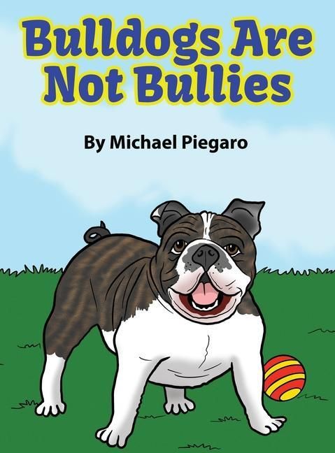 Produktbild: Bulldogs Are Not Bullies