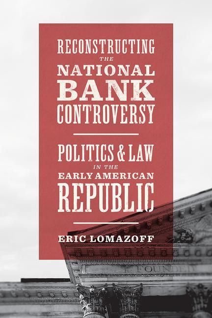 Produktbild: Reconstructing the National Bank Controversy