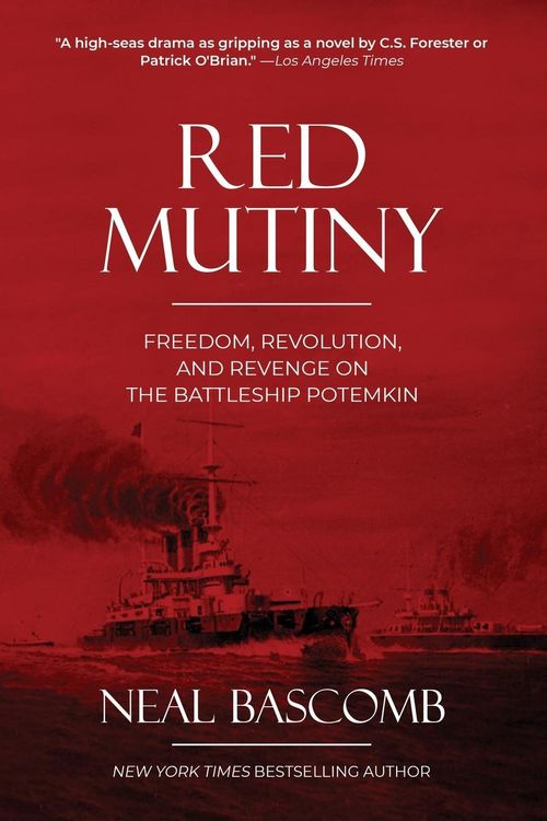 Produktbild: Red Mutiny: Freedom, Revolution, and Revenge on the Battleship Potemkin