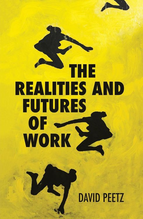 Produktbild: The Realities and Futures of Work