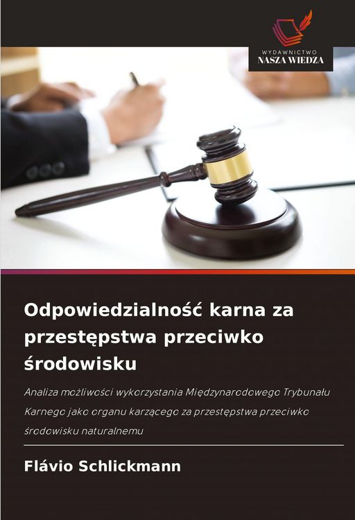 Produktbild: Odpowiedzialno&iquest;&iquest; karna za przest&iquest;pstwa przeciwko &iquest;rodowisku