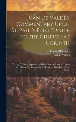 Produktbild: Ju&aacute;n De Vald&eacute;s' Commentary Upon St. Paul's First Epistle to the Church at Corinth