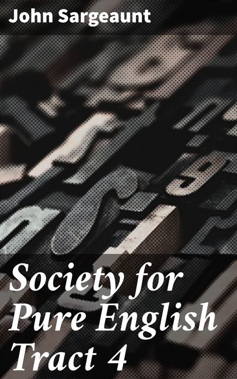 Produktbild: Society for Pure English Tract 4