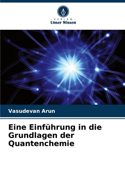 Produktbild: Eine Einf&uuml;hrung in die Grundlagen der Quantenchemie