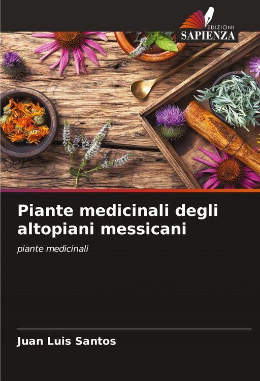 Produktbild: Piante medicinali degli altopiani messicani