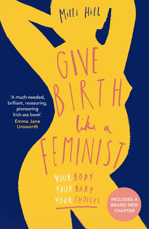 Produktbild: Give Birth Like a Feminist