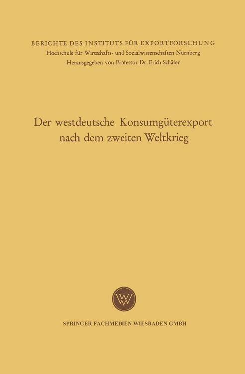 Produktbild: Der westdeutsche Konsumg&uuml;terexport nach dem zweiten Weltkrieg