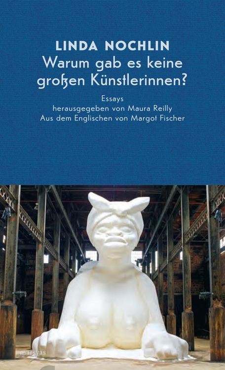 Produktbild: Warum gab es keine gro&szlig;en K&uuml;nstlerinnen?