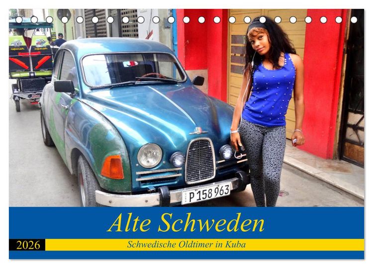Produktbild: Alte Schweden - Schwedische Oldtimer in Kuba (Tischkalender 2026 DIN A5 quer), CALVENDO Monatskalender