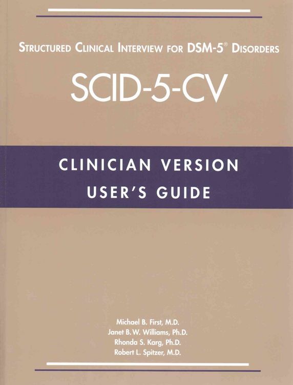 Produktbild: User's Guide for the Structured Clinical Interview for DSM-5&reg; Disorders-Clinician Version (SCID-5-CV)