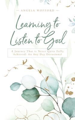 Produktbild: Learning to Listen to God: A Journey That is Never Quite Fully Achieved