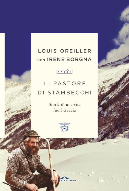 Produktbild: Il pastore di stambecchi. Storia di una vita fuori traccia