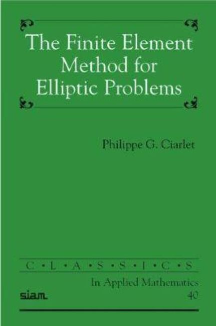 Produktbild: The Finite Element Method for Elliptic Problems