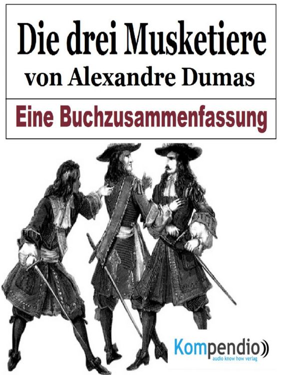 Produktbild: Die drei Musketiere von Alexandre Dumas