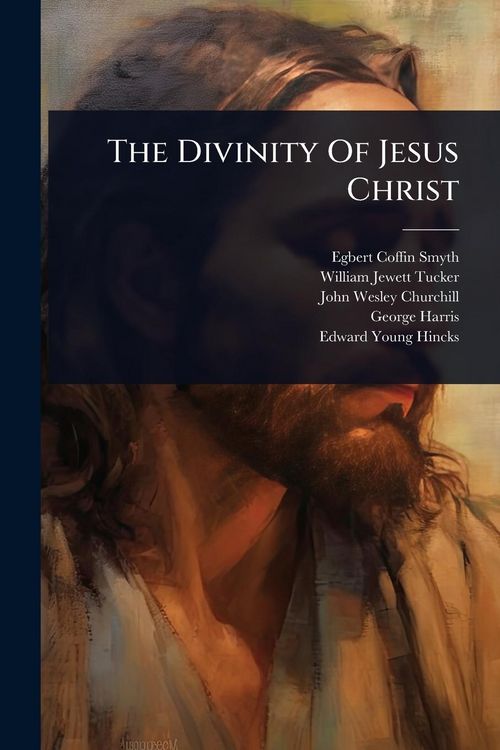 Produktbild: The Divinity Of Jesus Christ