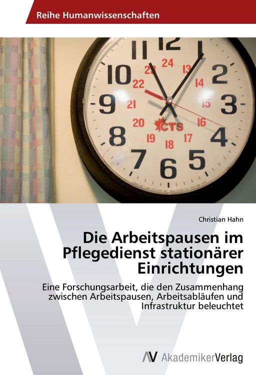 Produktbild: Die Arbeitspausen im Pflegedienst station&auml;rer Einrichtungen