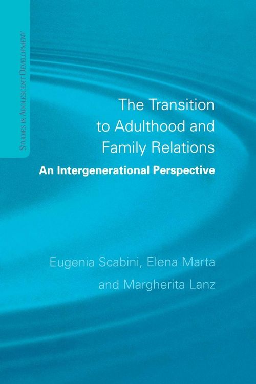 Produktbild: The Transition to Adulthood and Family Relations