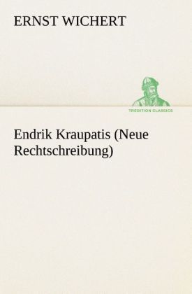 Produktbild: Endrik Kraupatis (Neue Rechtschreibung)