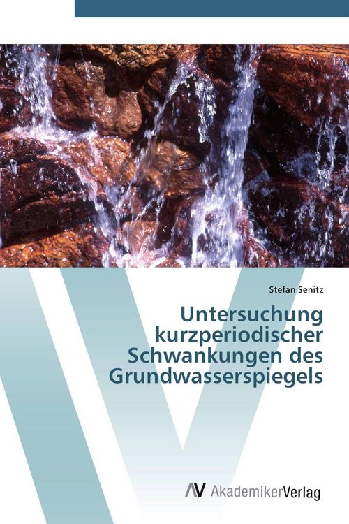 Produktbild: Untersuchung kurzperiodischer Schwankungen des Grundwasserspiegels