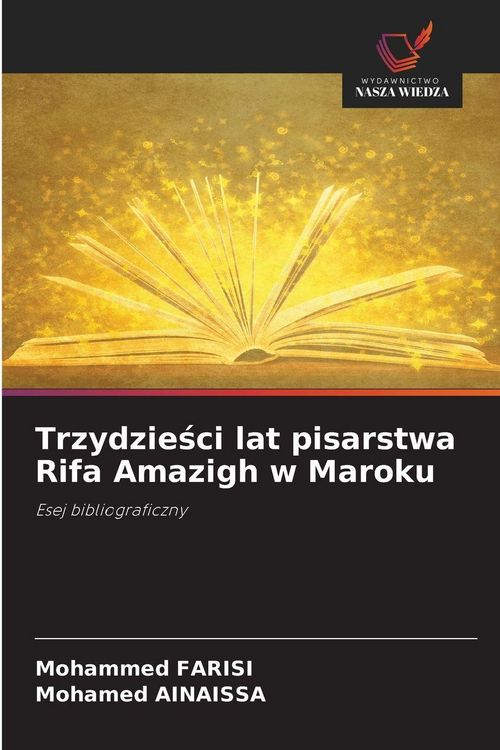 Produktbild: Trzydzie&iquest;ci lat pisarstwa Rifa Amazigh w Maroku
