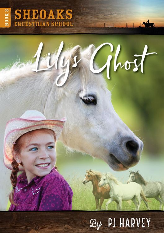 Produktbild: Lily's Ghost (Sheoaks Equestrian School, #3)