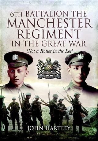 Produktbild: 6th Battalion, The Manchester Regiment in the Great War