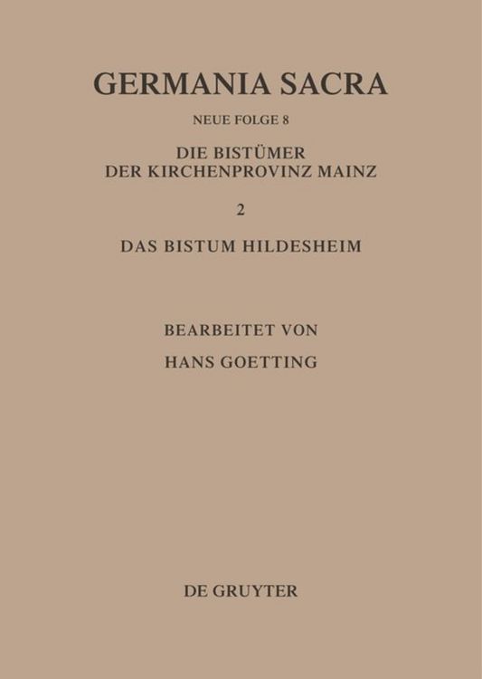 Produktbild: Die Bist&uuml;mer der Kirchenprovinz Mainz. Das Bistum Hildesheim II. Das Benediktiner(innen)kloster Brunshausen. Das Benediktinerinnenkloster St. Marien vor Gandersheim. Das Benediktinerkloster Clus. Das Franziskanerkloster Gandersheim
