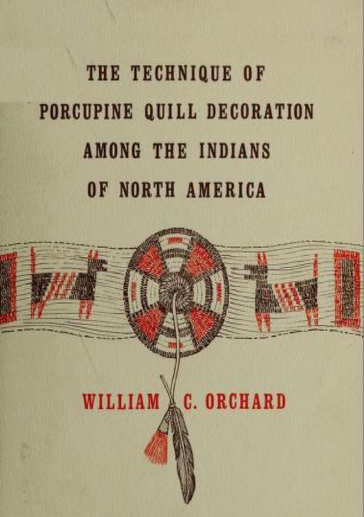 Produktbild: Technique of Porcupine-Quill Decoration Among the North American Indians
