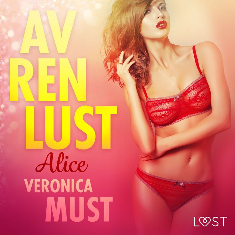 Produktbild: Av ren lust: Alice