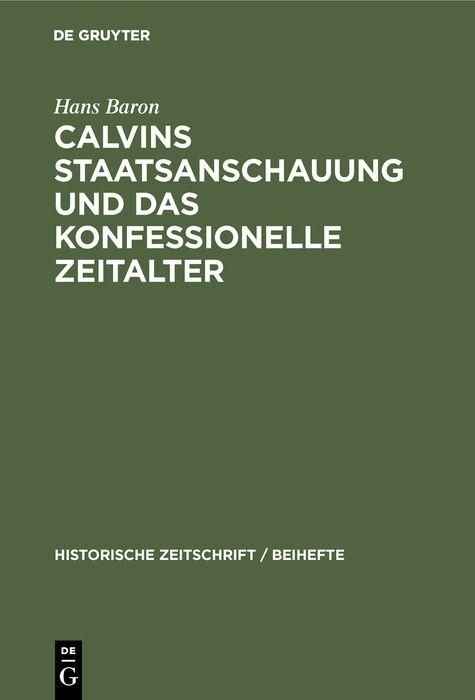 Produktbild: Calvins Staatsanschauung und das konfessionelle Zeitalter