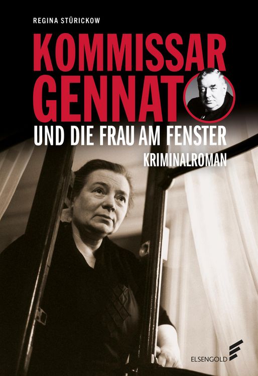 Produktbild: Kommissar Gennat und die Frau am Fenster