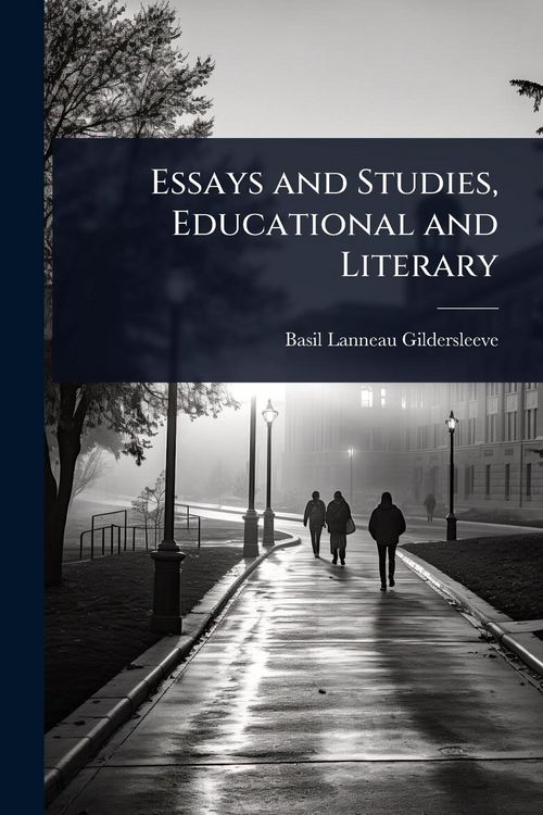 Produktbild: Essays and Studies, Educational and Literary
