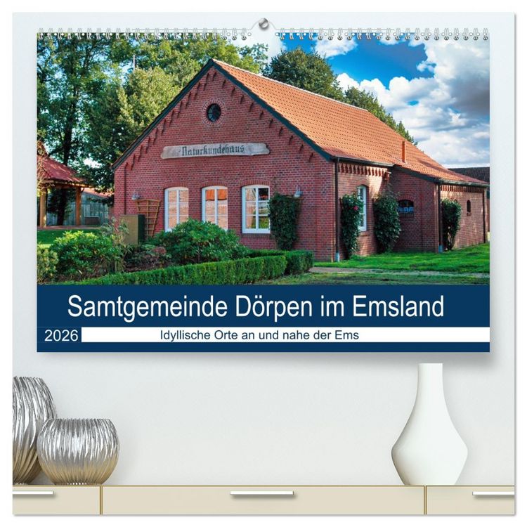 Produktbild: Samtgemeinde D&ouml;rpen im Emsland (hochwertiger Premium Wandkalender 2026 DIN A2 quer), Kunstdruck in Hochglanz