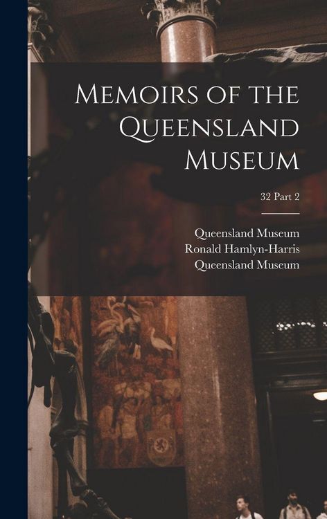 Produktbild: Memoirs of the Queensland Museum; 32 part 2