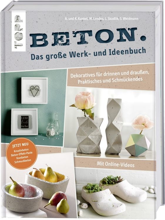 Produktbild: Beton. Das gro&szlig;e Werk- und Ideenbuch. Dekoratives f&uuml;r drinnen und drau&szlig;en, praktisch und sch&ouml;n